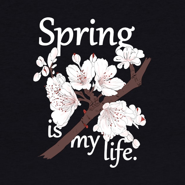 Spring is my life by Hot-Mess-Zone